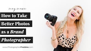 Personal Branding Photography Tips - How to Take Better Photos