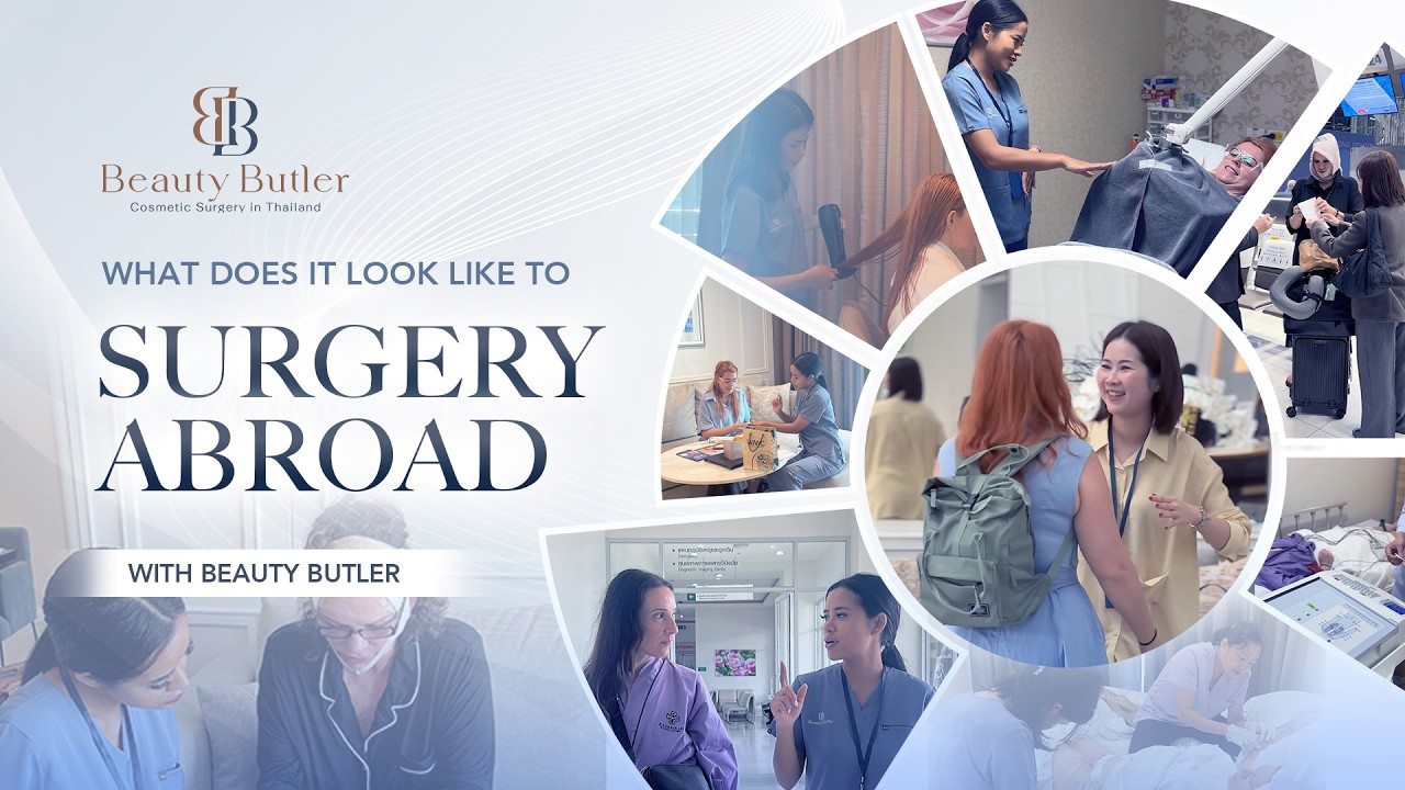 Surgery abroad with Beauty Butler Thailand: patient journey video