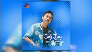 Boboan - Jay Jijay | Audio