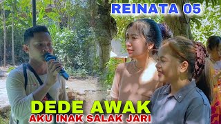 LAGU TERBARU RENDI REINATA 05 DEDE AWAK AKU INAK UAH SALAK JARI