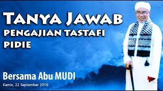 Tanya -Jawab TASTAFI Pidie Tanggal 21 Zulhijjah 1437 H ~ Abu Syaikh Hasanoel Basri HG