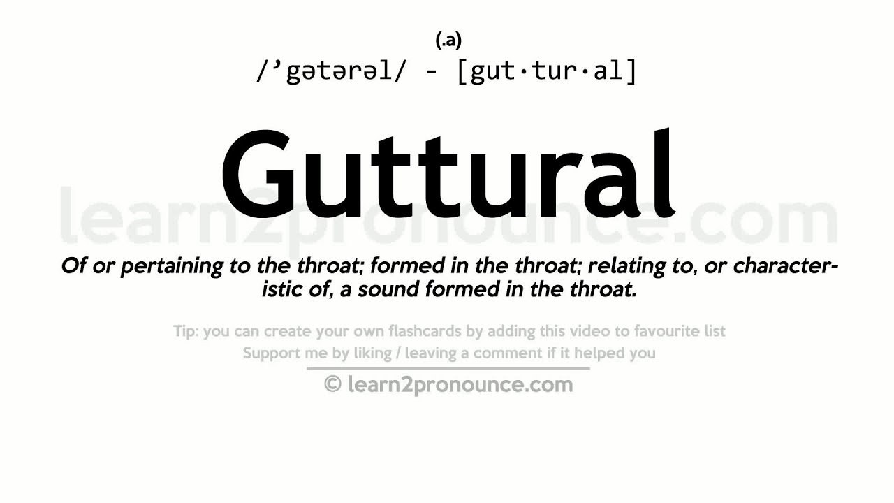 Pronunciation Of Guttural Definition Of Guttural YouTube pronunciation-of-guttural-definition-of-guttural-youtube