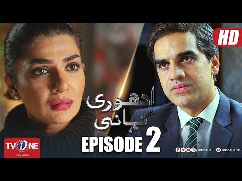 Adhuri Kahani | Episode 2 | TV One Drama | 13 September 2018