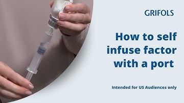 How to self-infuse factor with a port