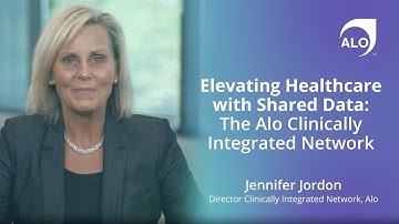 Gain Strength in Numbers with The Alo CIN- Jennifer Jordon, Alo Clinical Integrated Network Director
