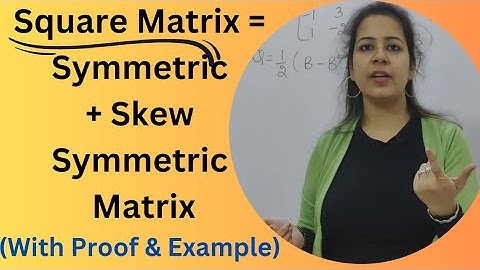 🔥 Square Matrix as sum of Symmetric & Skew Symmetric matrix #maths #matrix @MathsSoSimple