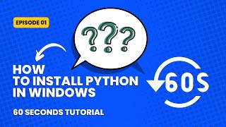 Episode 1: How to Install Python in Windows