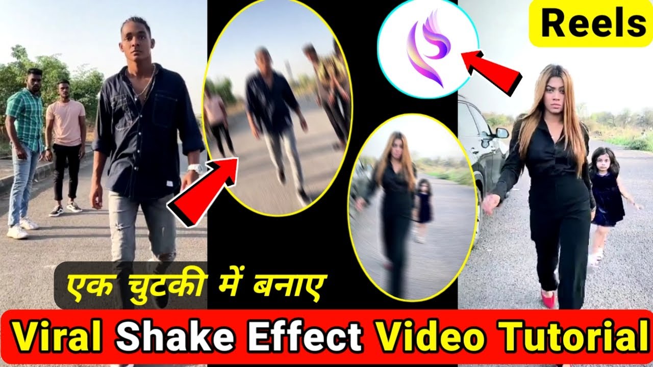 Shake effect video editing shake effect app android Reels Video