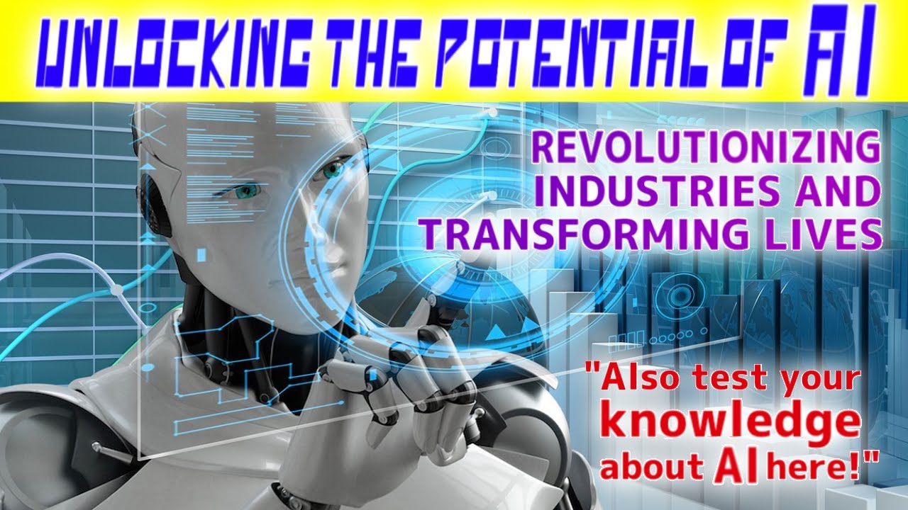 The Power of AI: Revolutionizing Industries and Transforming Lives ...