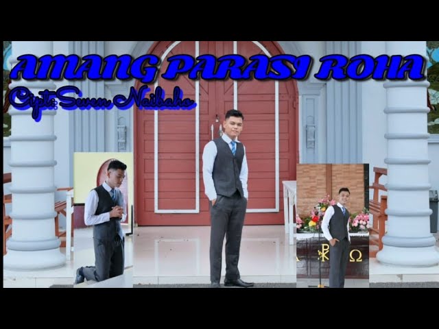 LAGU ROHANI BATAK TERBARU | AMANG PARASI ROHA (SEVEN NAIBAHO) | Official Musik Video class=