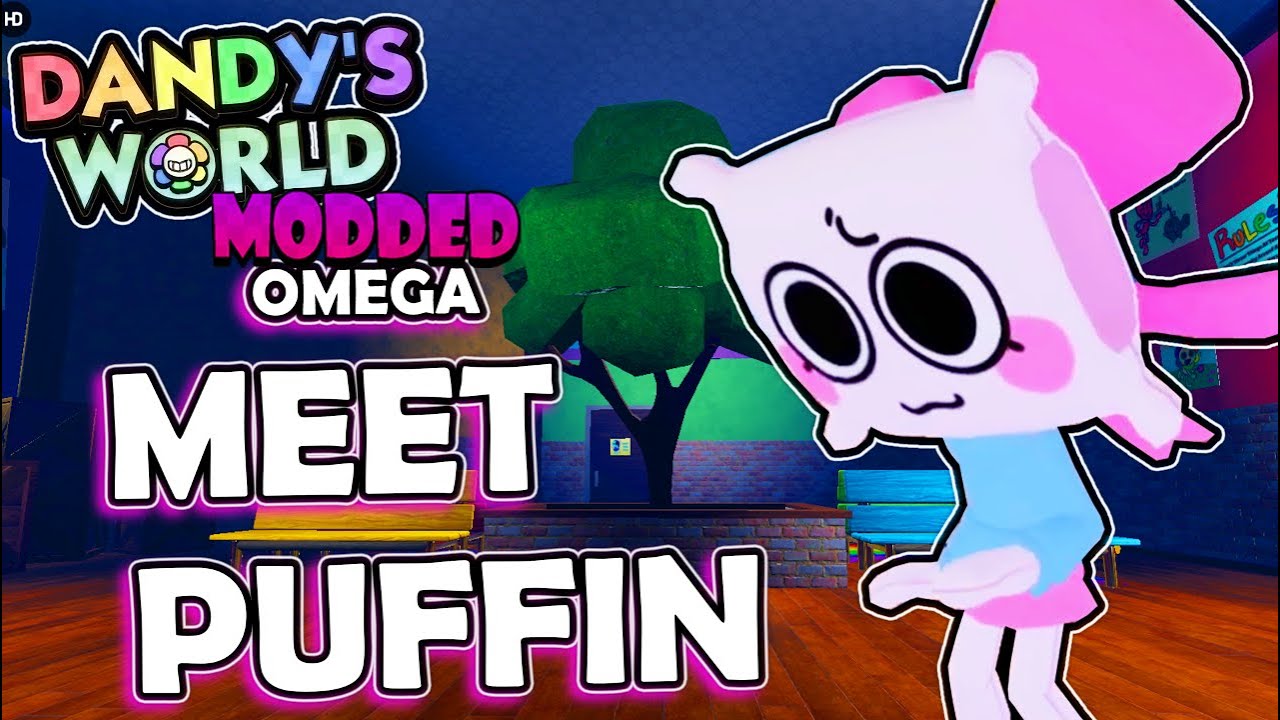 Встречайте PUFFIN, совершенно нового мультяшного персонажа в Dandy's World Modded Omega + Предвар...