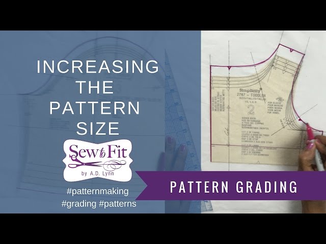 15- Pattern Grading: Sizing up a Commercial Pattern class=