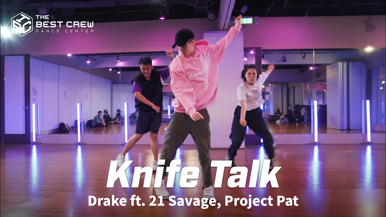 "Knife Talk" Drake X 21Savege X Project Pat X TBC X SHAUN CHOREOGRAPHY