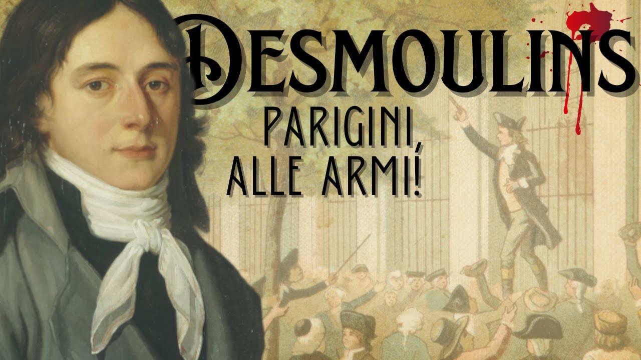 Desmoulins - Parigini, alle armi!