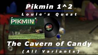 The Cavern of Candy (All Variants) - Pikmin 1^2 OST (Louie's Quest)