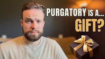 How I Realized Purgatory is Real... Even as a Protestant