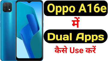 How to enable dual apps in Oppo A16e || Oppo A16e me dual apps kaise enable kare ||