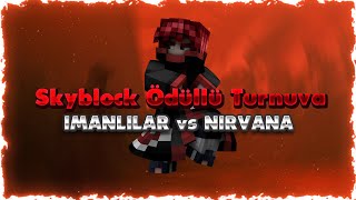 Klan Turnuvalari - Nirvana Vs Imanlilar