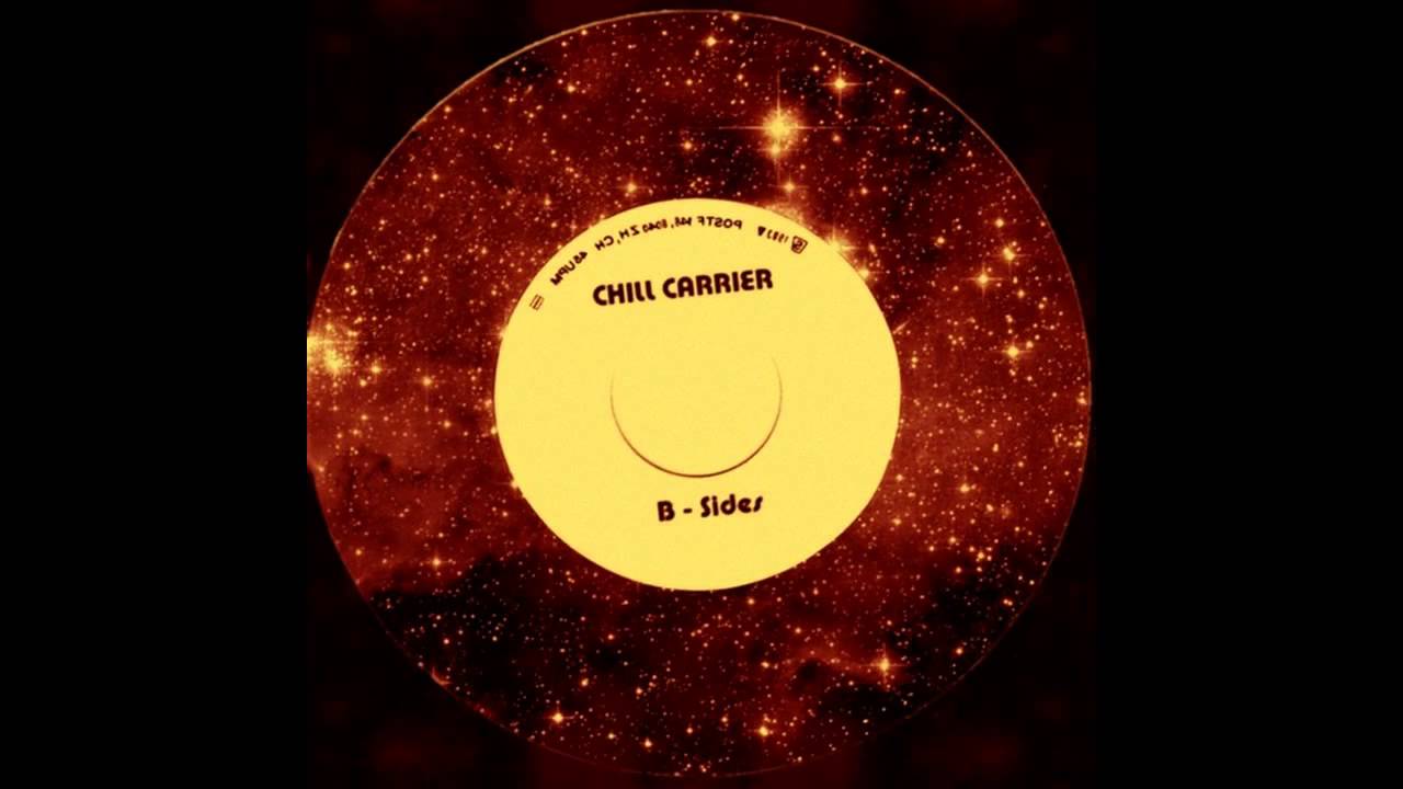 Watch Chill Carrier - Galactic Valley on YouTube Watch Chill Carrier - Galactic Valley on YouTube