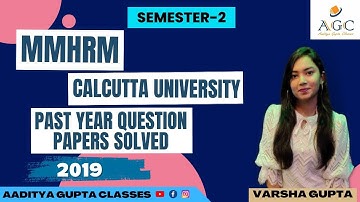 MMHRM | PAST YEAR QUESTION PAPERS SOLVED | 2019 | B.COM | SEM 2 | CALCUTTA UNIVERSITY #sem2