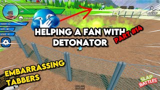 Helping a Fan get Detonator in Slap Battles | Pt14