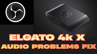 Download lagu ELGATO 4K X AUDIO NOT WORKING ON OBS
