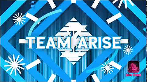 Team Arise intro