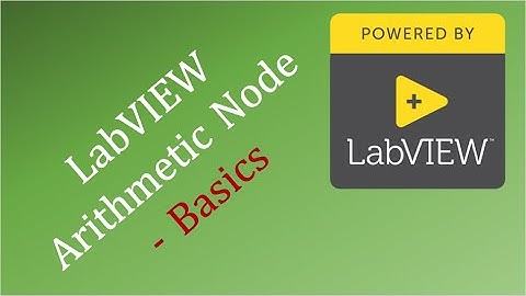 LabVIEW Arithmetic Node - Basics