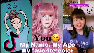 ||My Name, My Age, My favorite color|| Tiktok Compilation