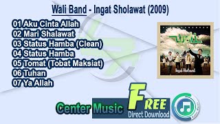 Wali Band Full Album - Ingat Sholawat 2009