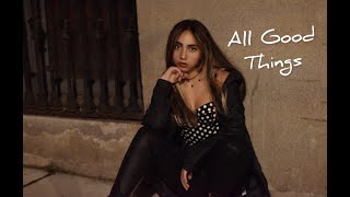 All Good Things (Ashley Marina Original) Official Video