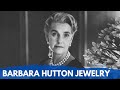 Barbara hutton jewelry collection   barbara huttons unique gems  diamonds  pearl  gold