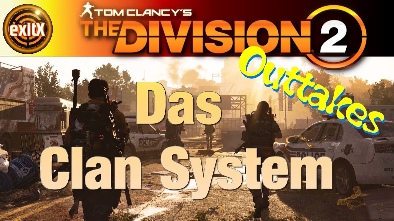 The Division 2 | Das Clan System | inkl. Outtakes | Deutsch