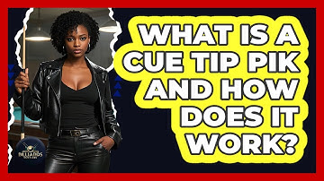 What Is A Cue Tip Pik And How Does It Work? - Billiards Hustlers