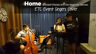 Home (Edward Sharpe) - ETC Event Singers