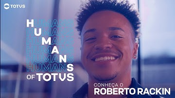 Humans of TOTVS: Conheça o Roberto Rackin!