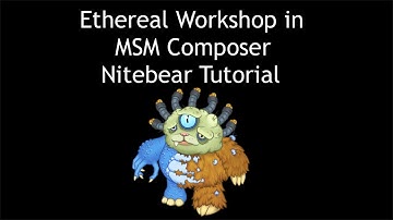 Ethereal Workshop but in MSM Composer | Nitebear Tutorial