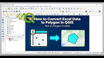 How To Convert Excel Data To Polygon In QGIS: Text to Polygon in QGIS