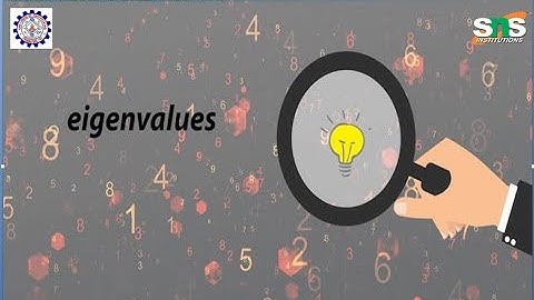 S. Yasodha/Eigen Values and Eigen Vectors/SNS Institutions