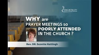 Why are prayer meetings so poorly attended in the church? - #RevivalPrayer EP06