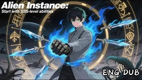 【FULL】Alien Instance: Start with SSS-level abilities #anime #2025#animation#chineseanime