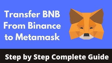 How to Transfer BNB From Binance to Metamask (2021) | CryptoCurrency Tutorial