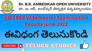 BRAOU 6th sem Results jun 2022 | TELUGU STUDIES  | UG CBCS VI Semester Examination Results June-2022