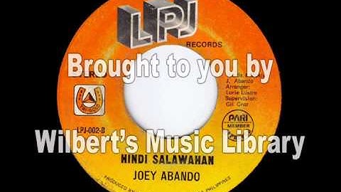 HINDI SALAWAHAN - Joey Abando