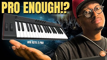 Is This Pro enough For Real Pros? |Ik Multimedia iRig Keys 2 Pro Review!|
