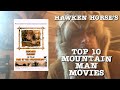 Youtube top 10 mountain man movies
