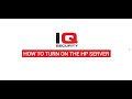 How to Turn On HP Server