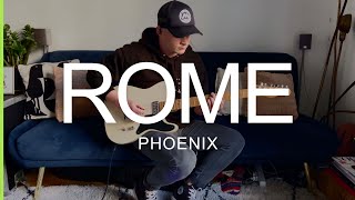 Phoenix // Rome - guitar cover