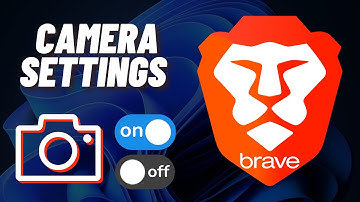 How to Enable/Disable Camera in Brave Browser