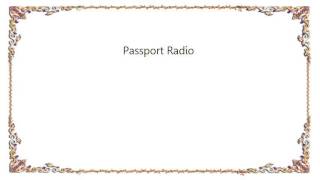 Broken Social Scene - Passport Radio Lyrics